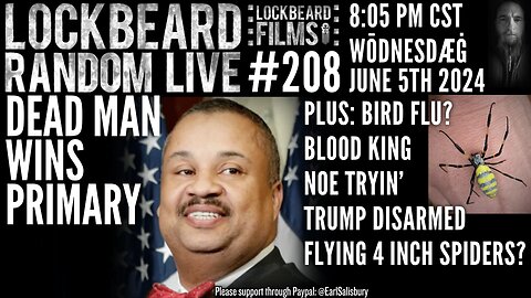 LOCKBEARD RANDOM LIVE #208. Dead Man Wins Primary