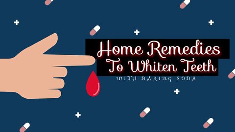 Home Remedies to Whiten Teeth Using Baking Soda Remedies to Whiter Teeth Video