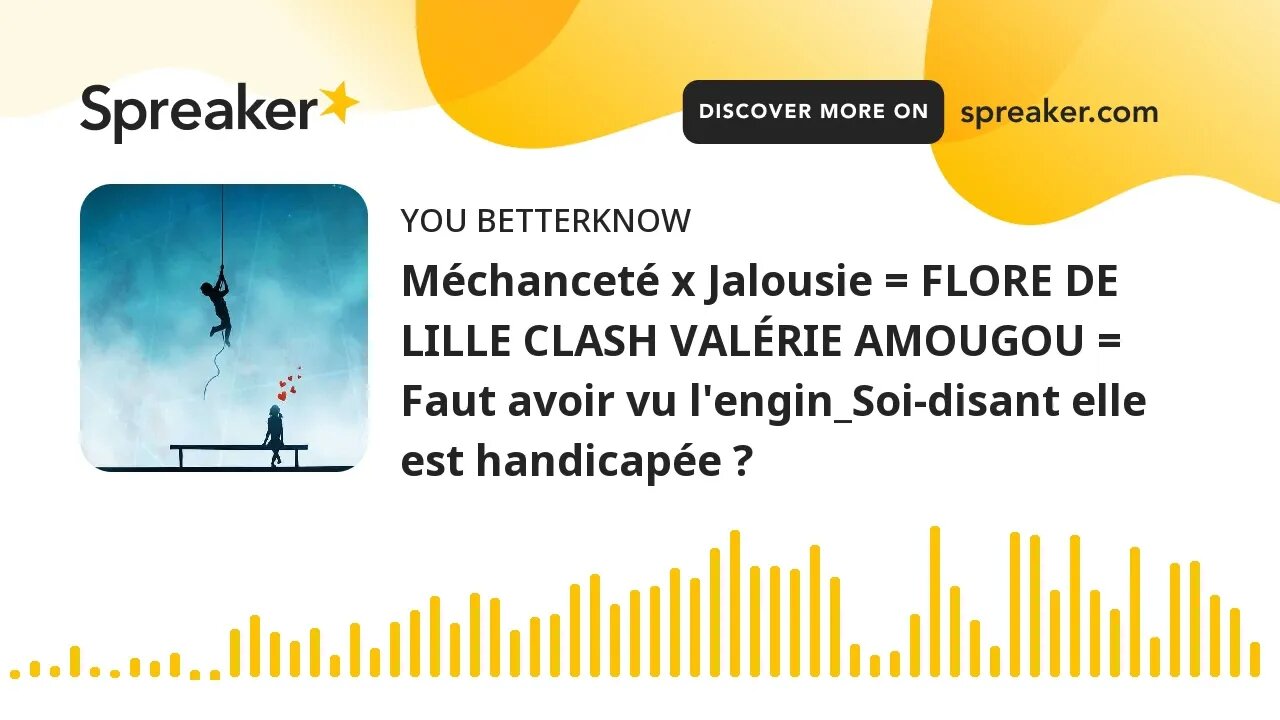 Méchanceté x Jalousie = FLORE DE LILLE CLASH VALÉRIE AMOUGOU = Faut avoir vu l'engin_Soi-disant elle