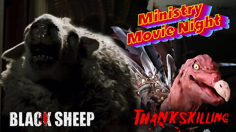 Thankskilling/Black Sheep Double Feature | Ministry Movie Night