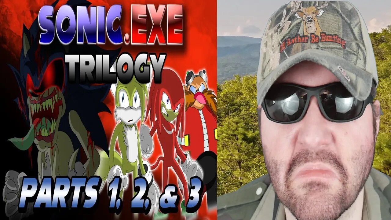 Sonic.Exe Trilogy (Parts 1,2, And 3) (Tornt) REACTION!!! (BBT)