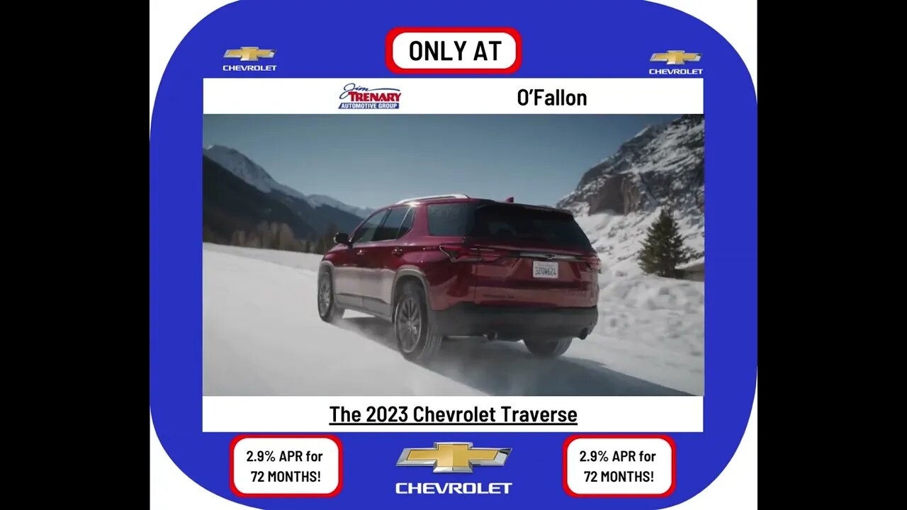 Don't miss out on getting YOUR 2023 Chevrolet Traverse with 2.9% APR for 72 months ONLY at O'Fallon!