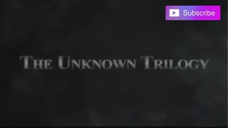 THE UNKNOWN TRILOGY (2007) Trailer [#theunknowntrilogy #theunknowntrilogytrailer]