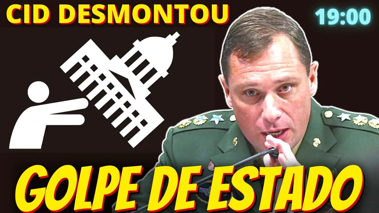 19h PIOR IMPOSSÍVEL: Mauro Cid delatou o Golpe de Estado