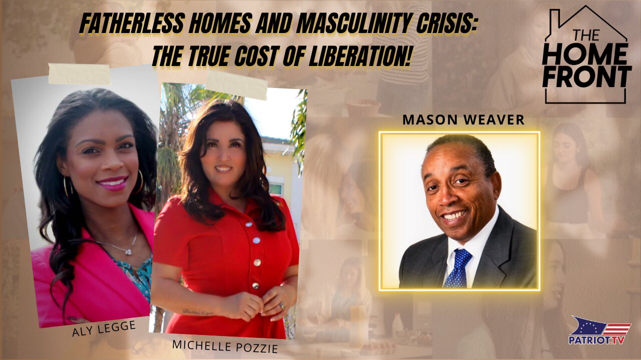 Fatherless Homes and Masculinity Crisis: The True Cost of Liberation