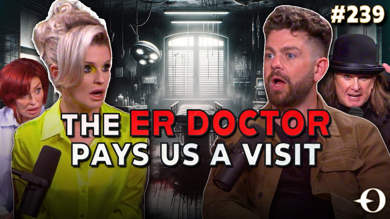 We Brought an ER Doctor on the Show | The Osbournes Podcast