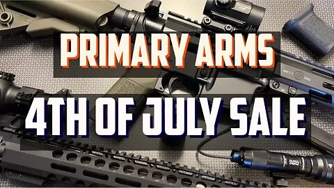 Primary Arms 4th Of July SALE