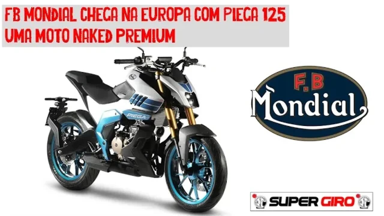 FB Mondial lança Piega 125 na Europa, uma moto naked de 125cc #CANALSUPERGIRO