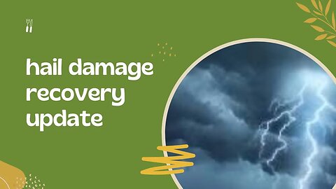 July 30, 2022 hail recovery