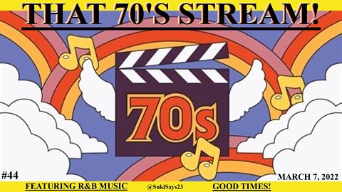 THAT 70'S STREAM! -- 70'S R&B music and much more