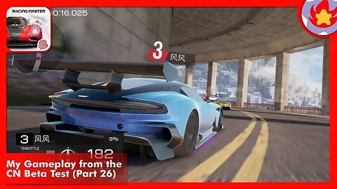 My Gameplay from the CN Beta Test (Part 26) | Racing Master