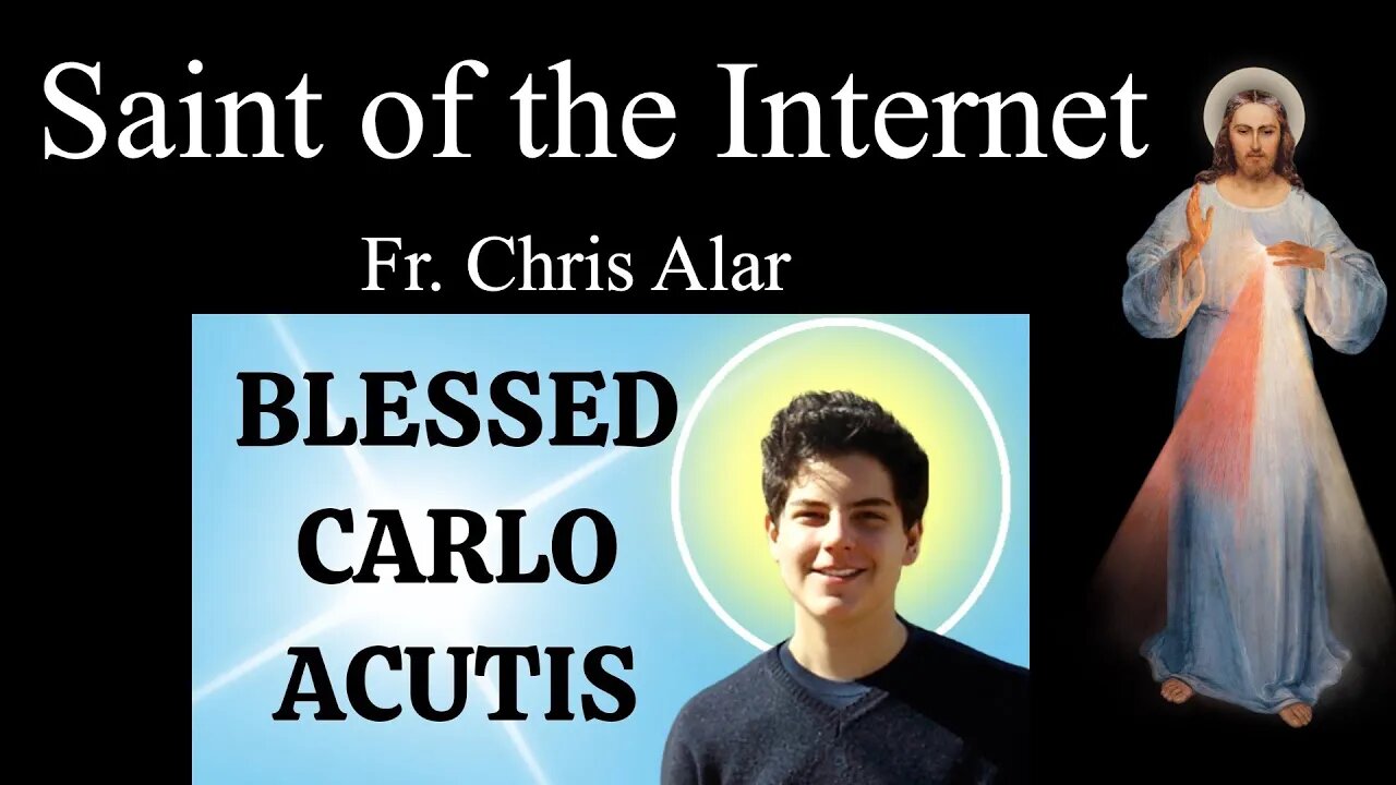 Carlo Acutis: The Saint of the Internet and Millennials - Explaining the Faith