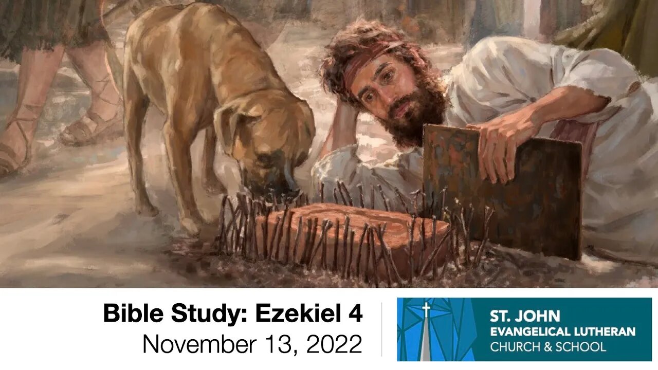 Bible Study: Ezekiel 4 - November 13, 2022