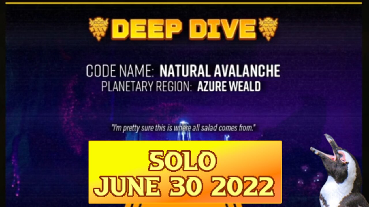 Deep Rock Galactic Deep Dive - June 30 2022 - Natural Avalanche