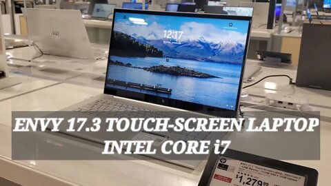 Unboxing HP ENVY 17.3 Touch-Screen laptop Intel core i7