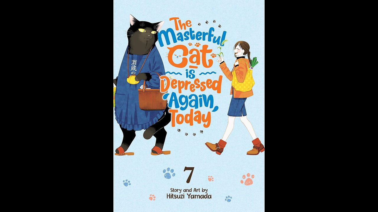 The Masterful Cat is Depressed Again volume 7 review: