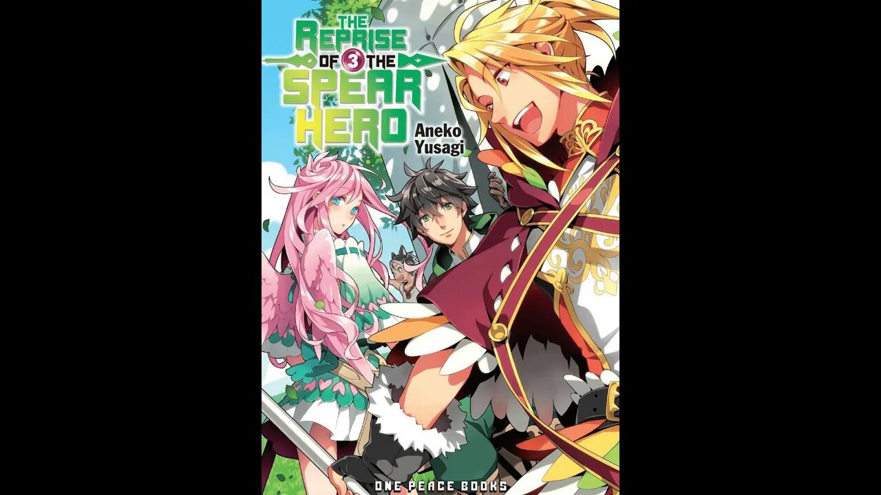 The Reprise of the Spear Hero Volume 3
