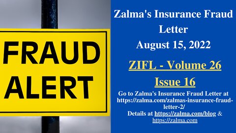 Zalma's Insurance Fraud Letter - August 15, 2022