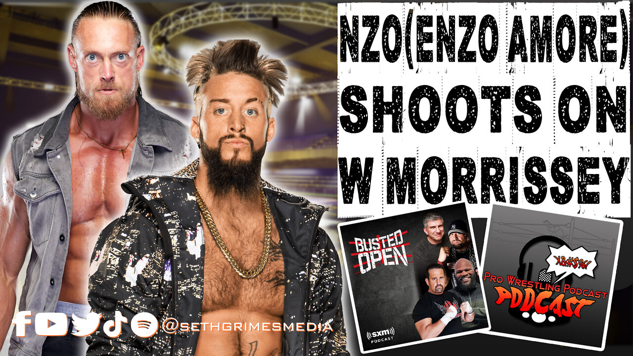 Enzo SHOOTS on W Morrissey (Big Cass)| Clip from the Pro Wrestling Podcast Podcast | #wwe #aew #enzo