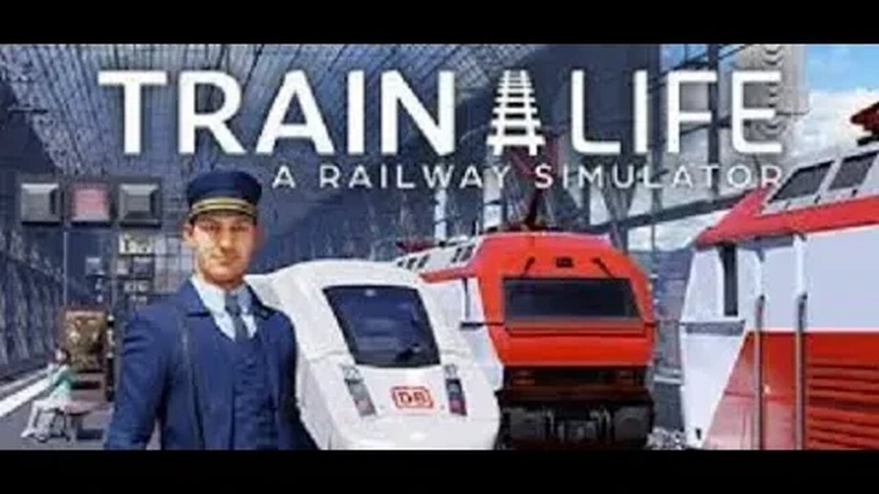 Train Life A Railway Simulator - Episode 19