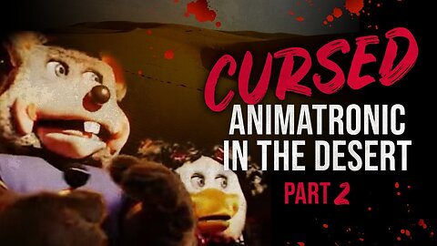 Cursed Animatronic in The Desert - Part 2 | Chuck E Cheese Creepypasta