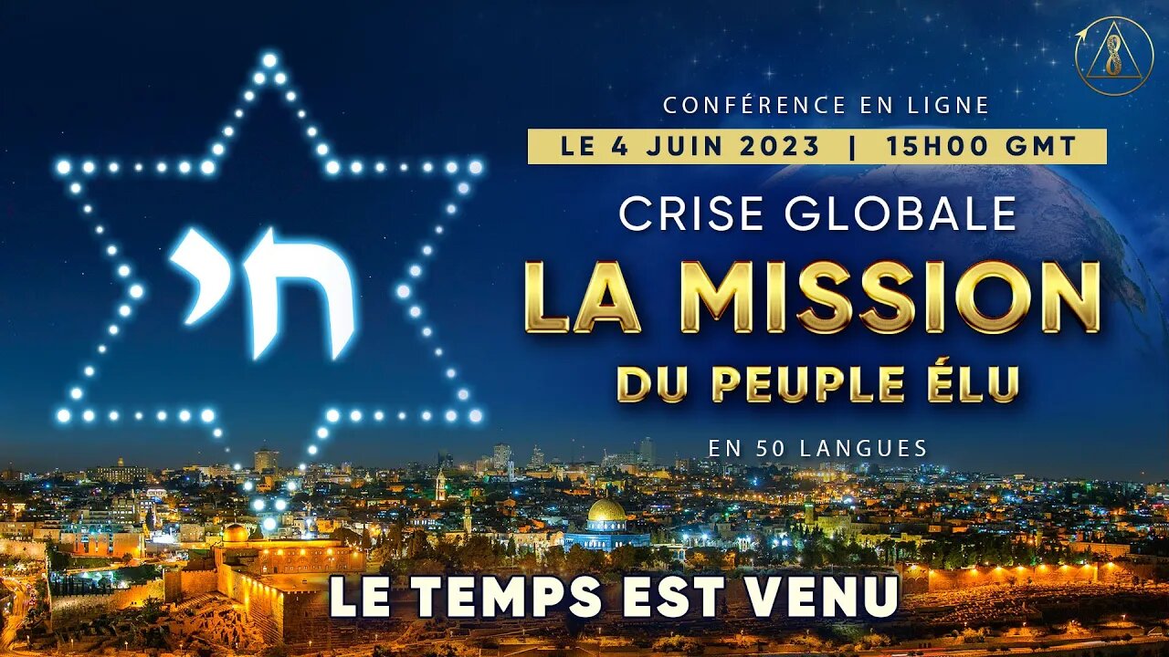 Crise globale. La mission du peuple élu. Le temps est venu !