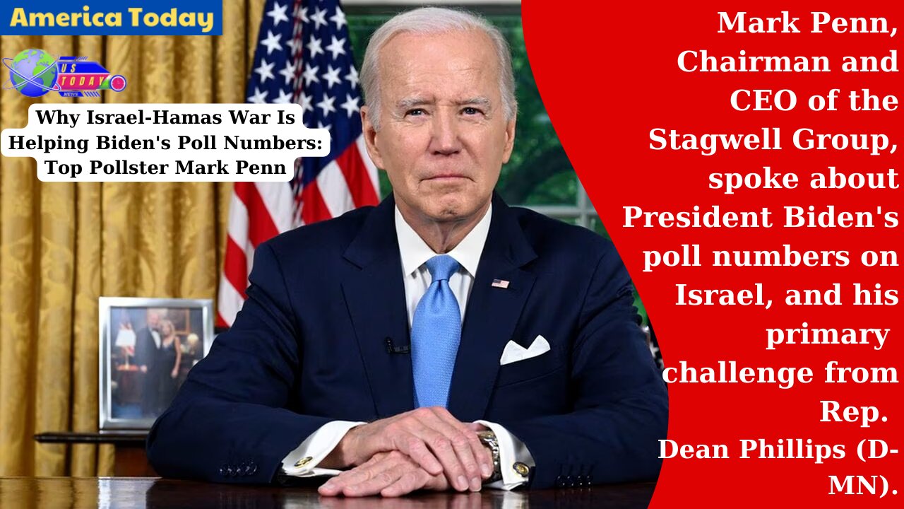 Why Israel-Hamas War Is Helping Biden's Poll Numbers: Top Pollster Mark Penn