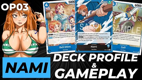 (OP03) Nami (Blue) Deck Profile & Gameplay | One Piece Card Game