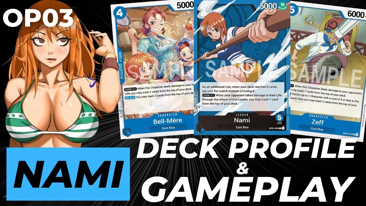 (OP03) Nami (Blue) Deck Profile & Gameplay | One Piece Card Game