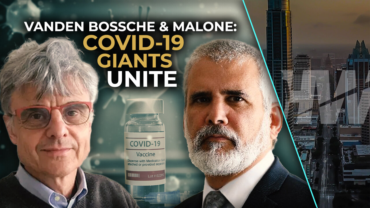 VANDEN BOSSCHE & MALONE: COVID-19 GIANTS UNITE