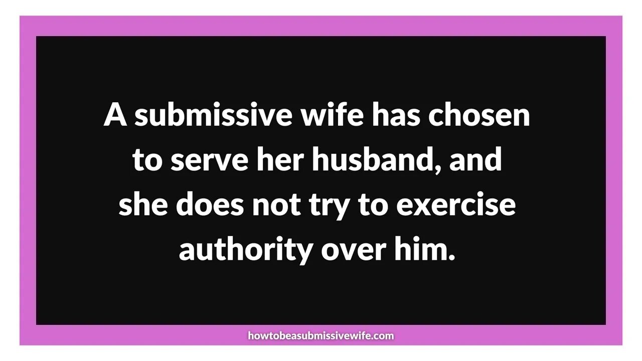 A submissive wife has chosen to serve her husband