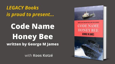 Legacy Books - Code Name Honey Bee - George M James