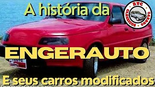 A história da Engerauto e seus carros modificados