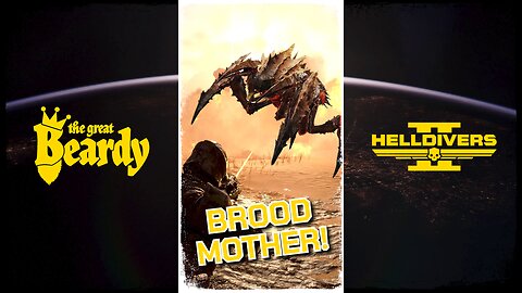 Watch out for the BROOD MOTHER! // Beardy Highlights // Helldivers 2 // Short 4