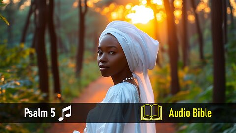 Psalm 5 with Music | Audio Bible | Lead Me in Your Righteousness