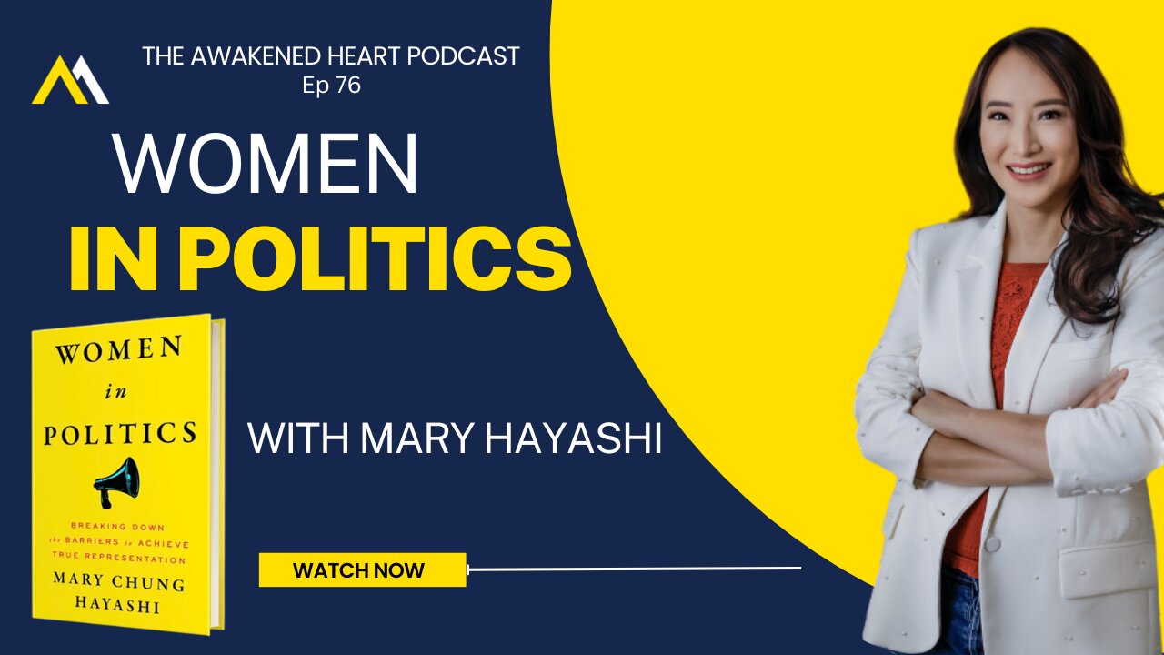 Women in Politics with Mary Hayashi