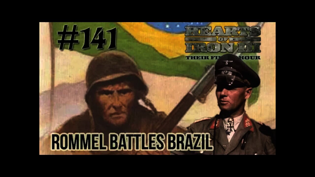 Hearts of Iron 3: Black ICE 8.6 - 141 (Germany) Rommel leading battles in Brazil