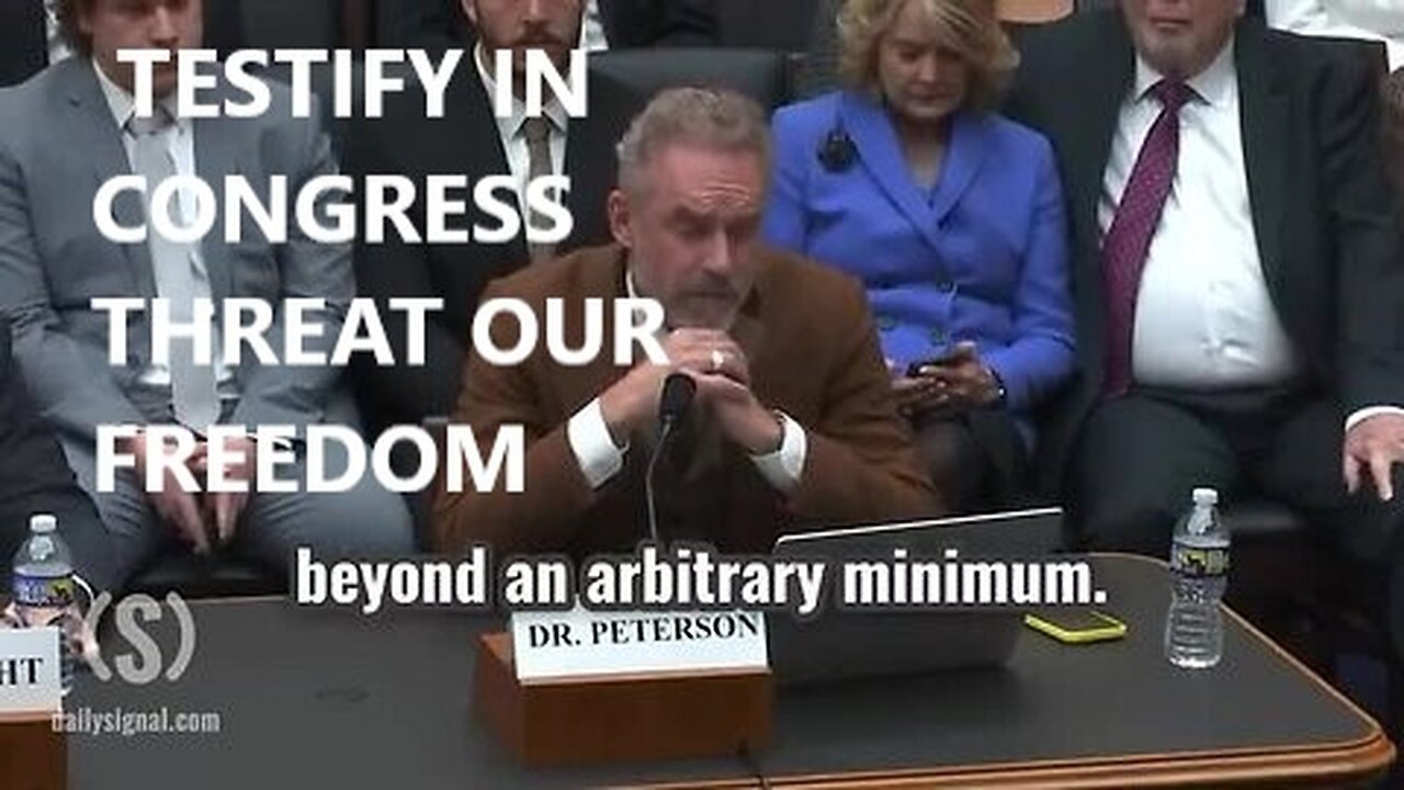 Bombshell Jordan Peterson Testify in Congress The Threats To Freedom and Government Collusion