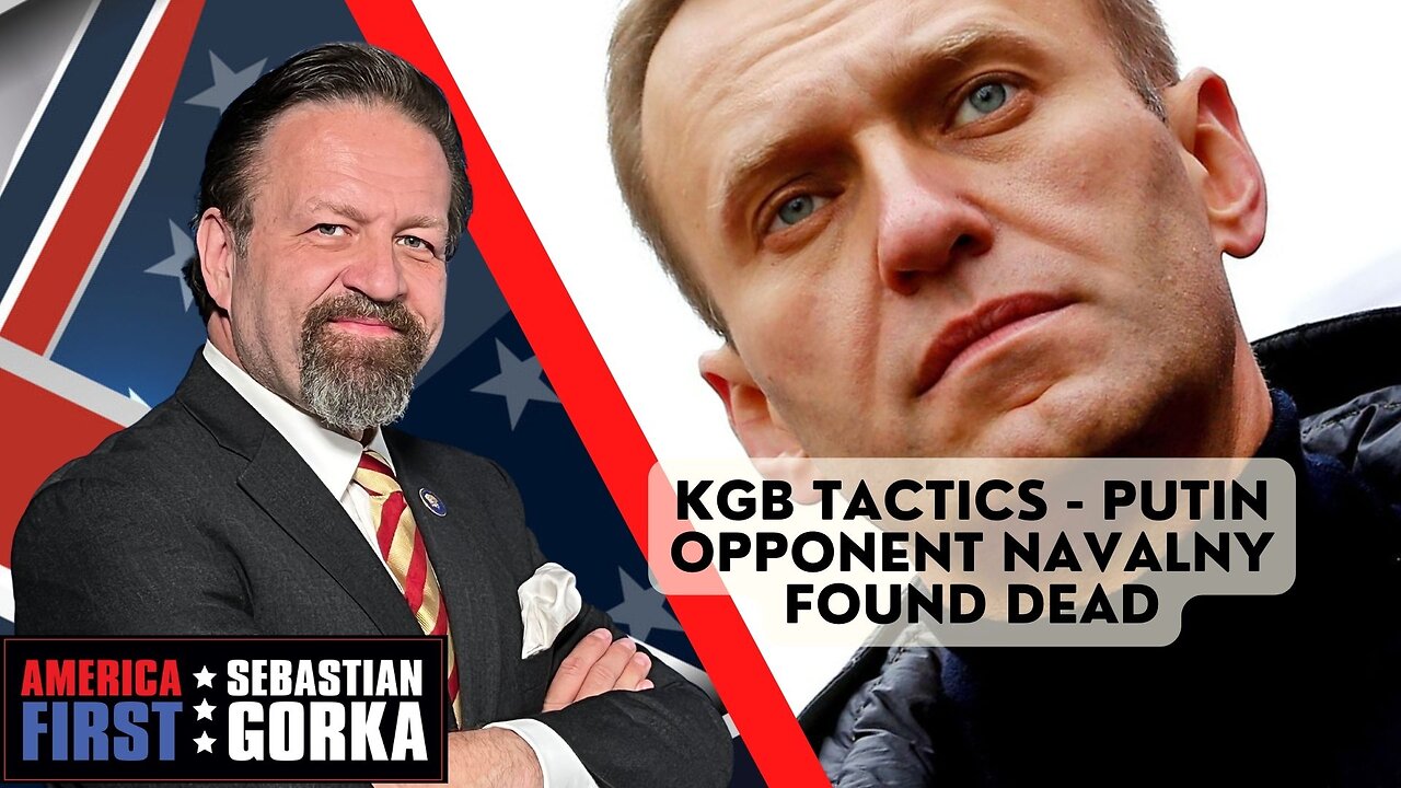 Sebastian Gorka FULL SHOW: KGB tactics - Putin opponent Navalny found dead