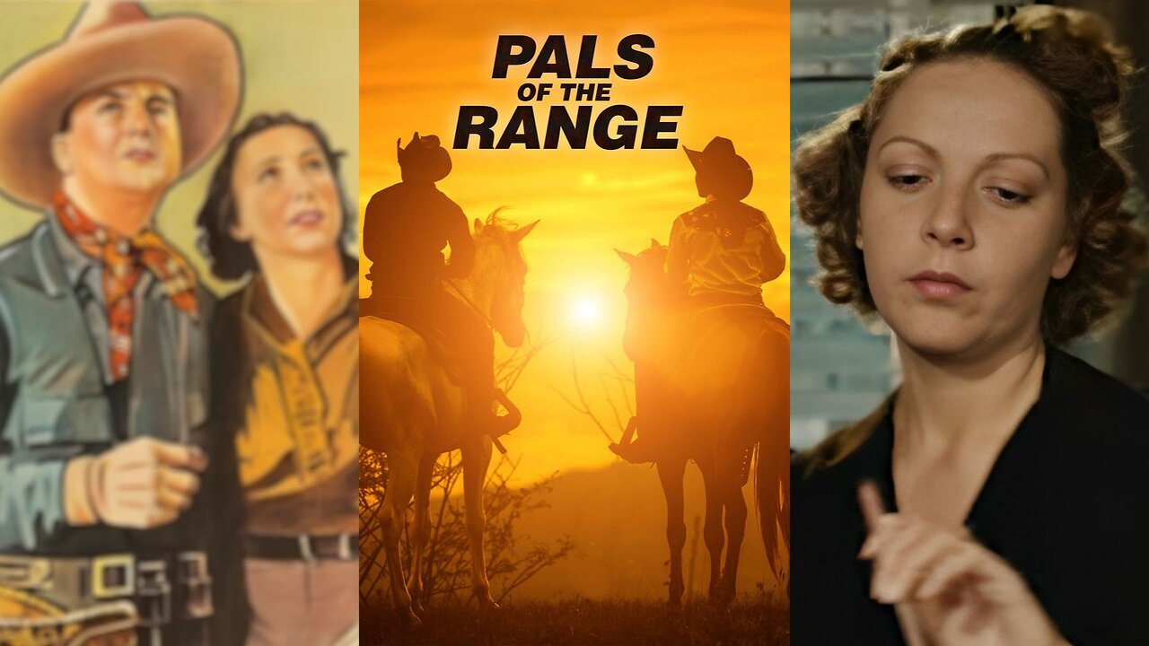 PALS OF THE RANGE (NineTeenThirtyFive) Rex Lease, Frances Morris & Yakima Canutt | Western | B&W