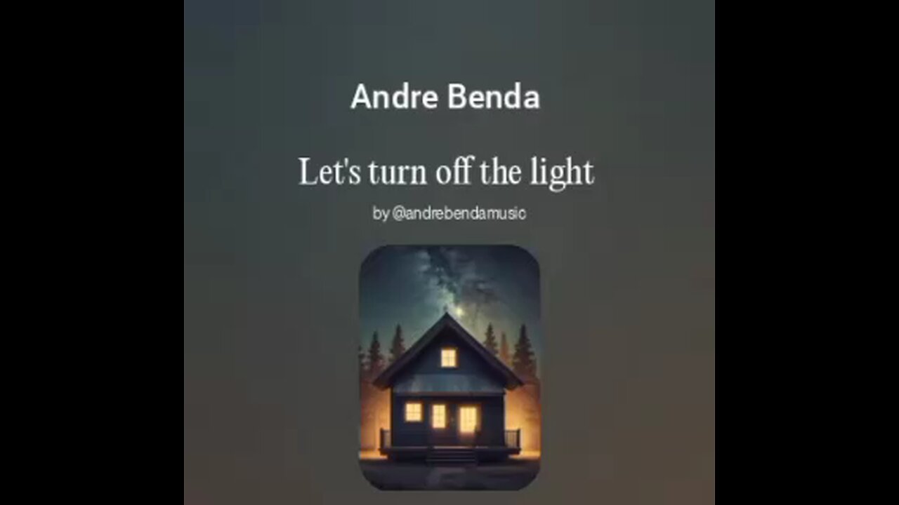 Andre Benda-Lets Turn Off The Light