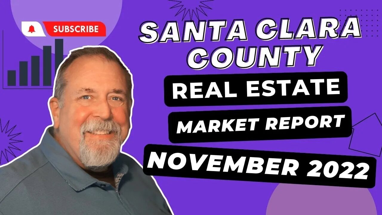 Santa Clara County Real Estate Market - November 2022