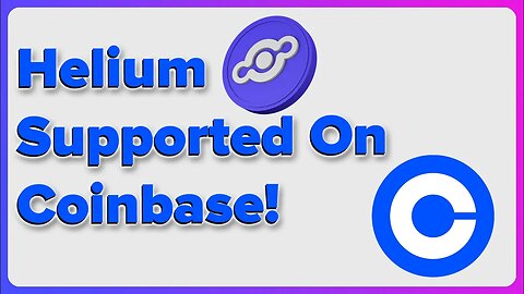 Helium Supported on Coinbase!