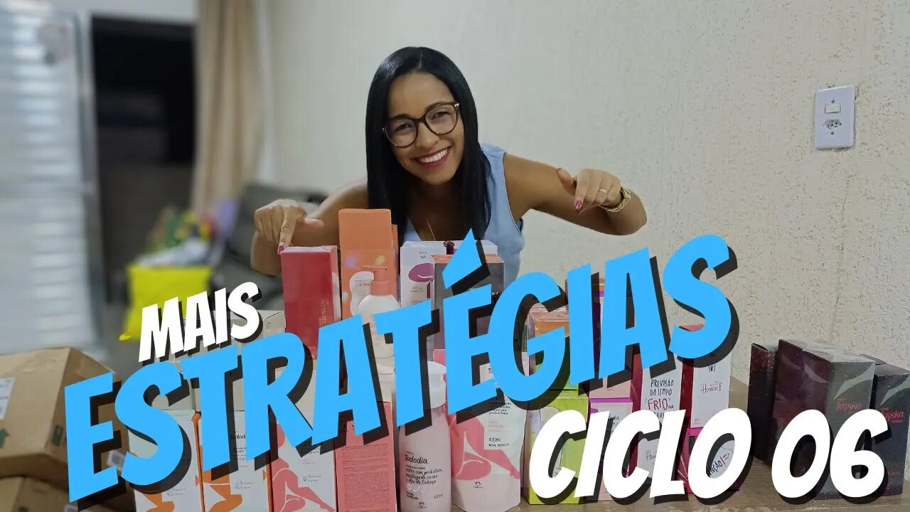 ABERTURA DE CAIXA NATURA CICLO 06 - MINHAS ESTRATÉGIAS para usar com SABONETES e HIDRATANTES 😱😱