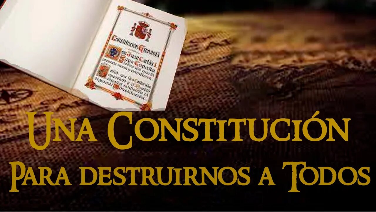 Una Constitución para DESTRUIRNOS a TODOS