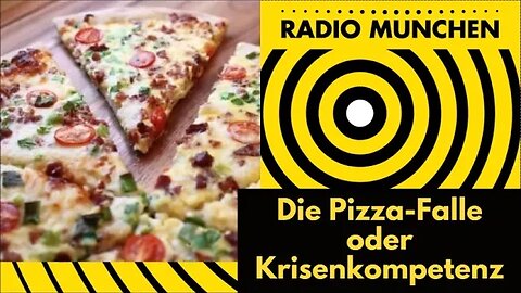 Vorsicht vor der Pizza-Falle, oder: Krisenkompetenz