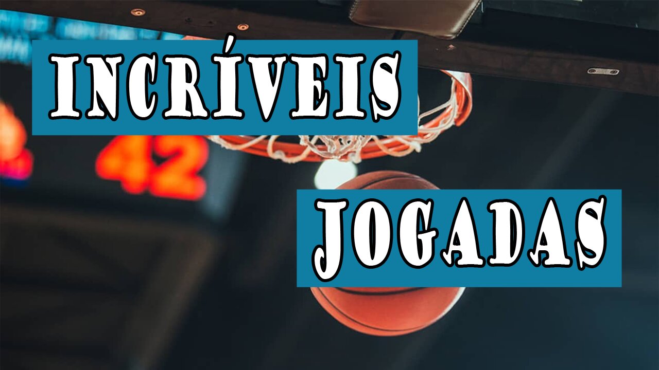 Incríveis Jogadas da NBA #01 / Incredible NBA Moments # 01