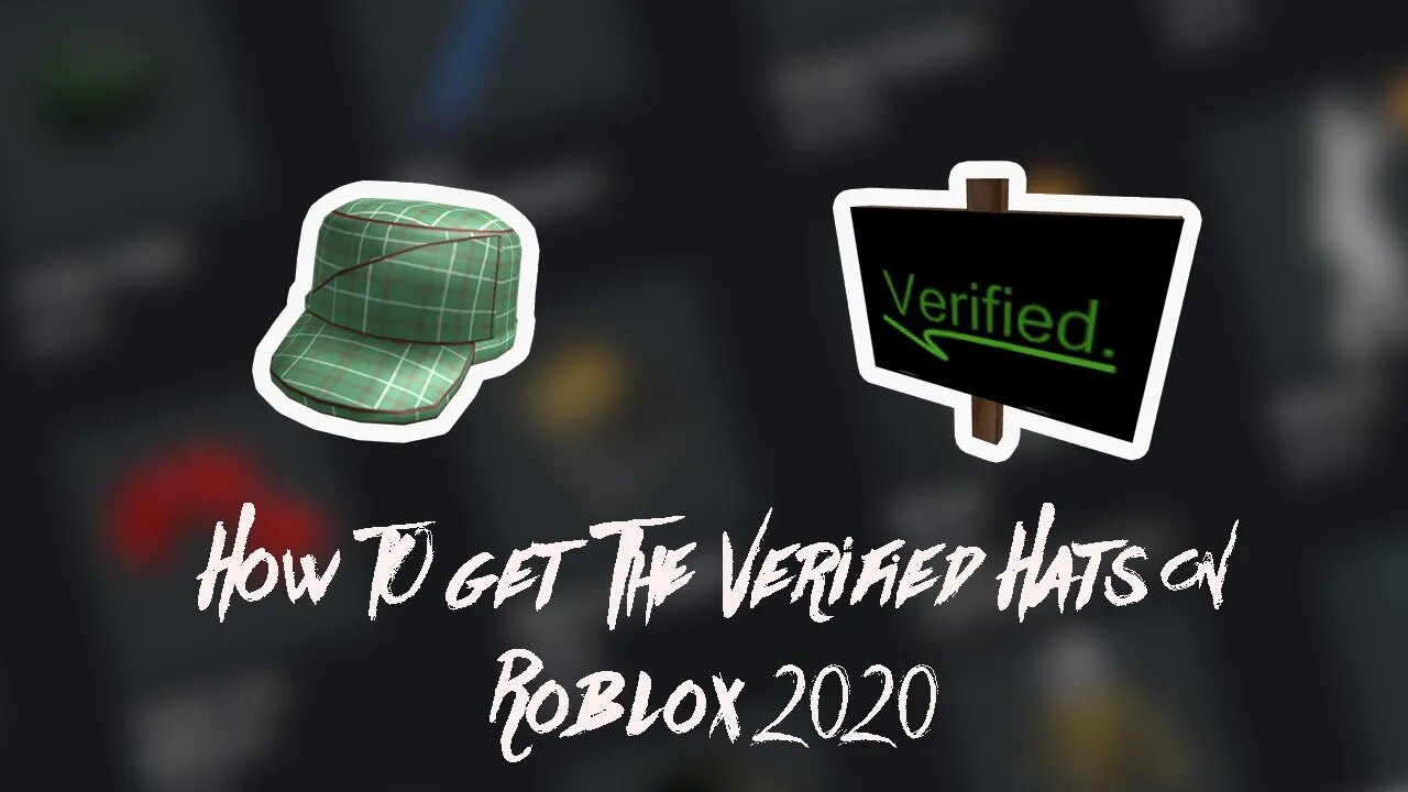 HOW TO GET THE VERIFIED HATS ON ROBLOX 2020