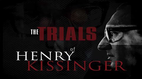 The Trials of Henry Kissinger