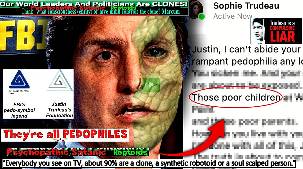 Justin Trudeau's Wife Left Him Because His Pedophilia Is About To Be Exposed